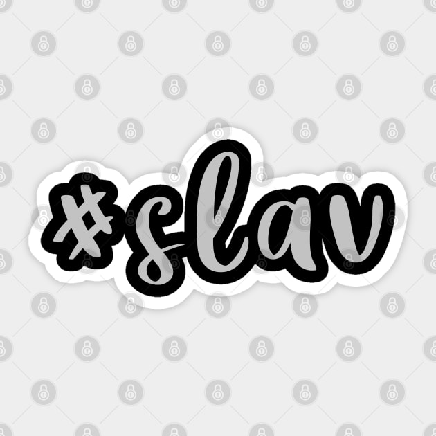 slav hashtag Sticker by Slavstuff